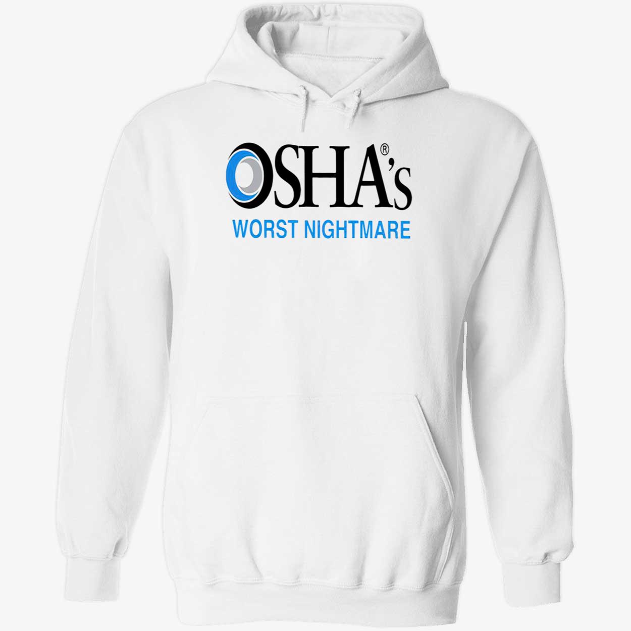 Osaha’S Worst Nightmare Shirt Osaha’S Worst Nightmare Shirt