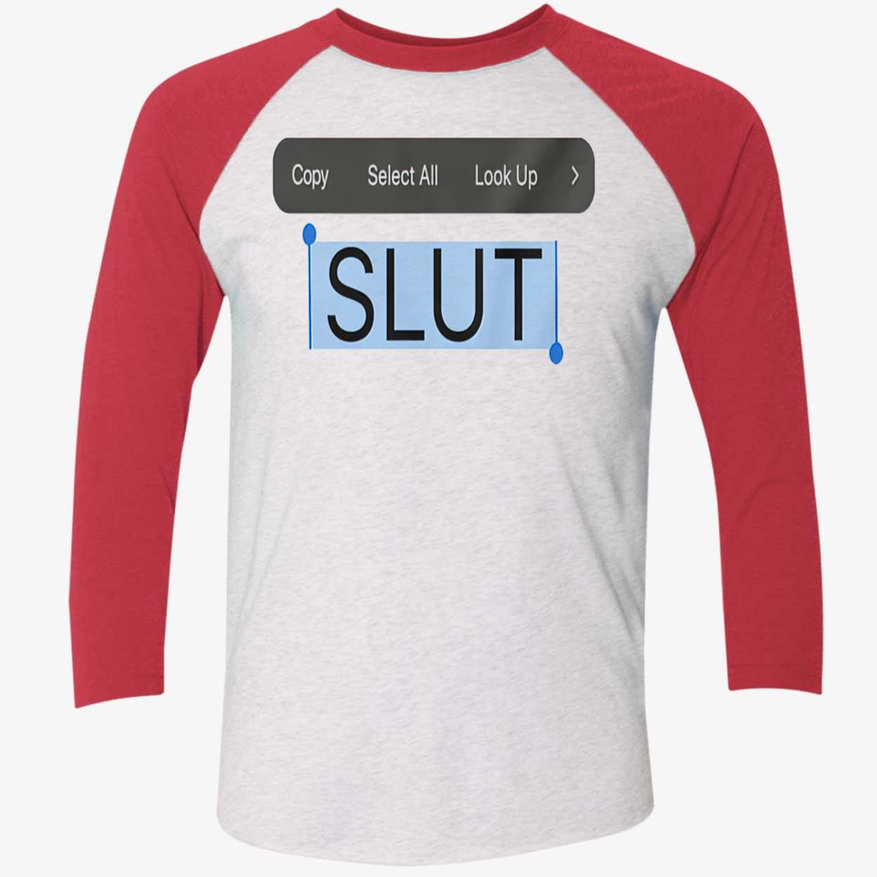 Copy Select All Look Up Sl*T Shirt Copy Select All Look Up Sl*T Shirt