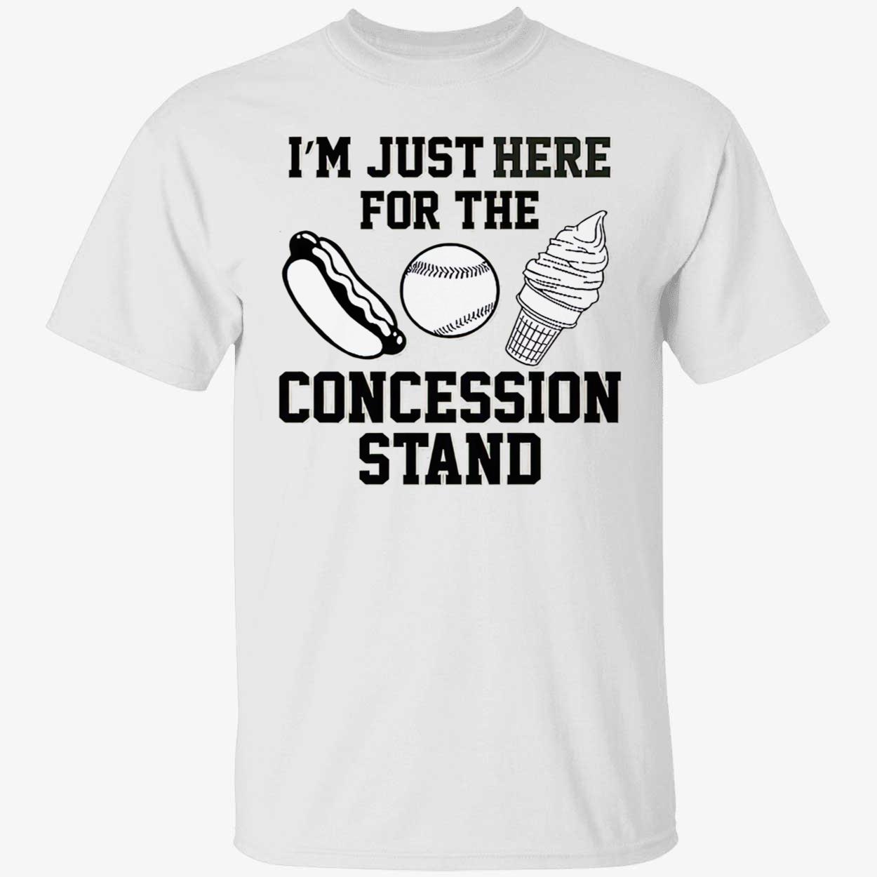 I’M Just Here For The Concession Stand Shirt I’M Just Here For The Concession Stand Shirt