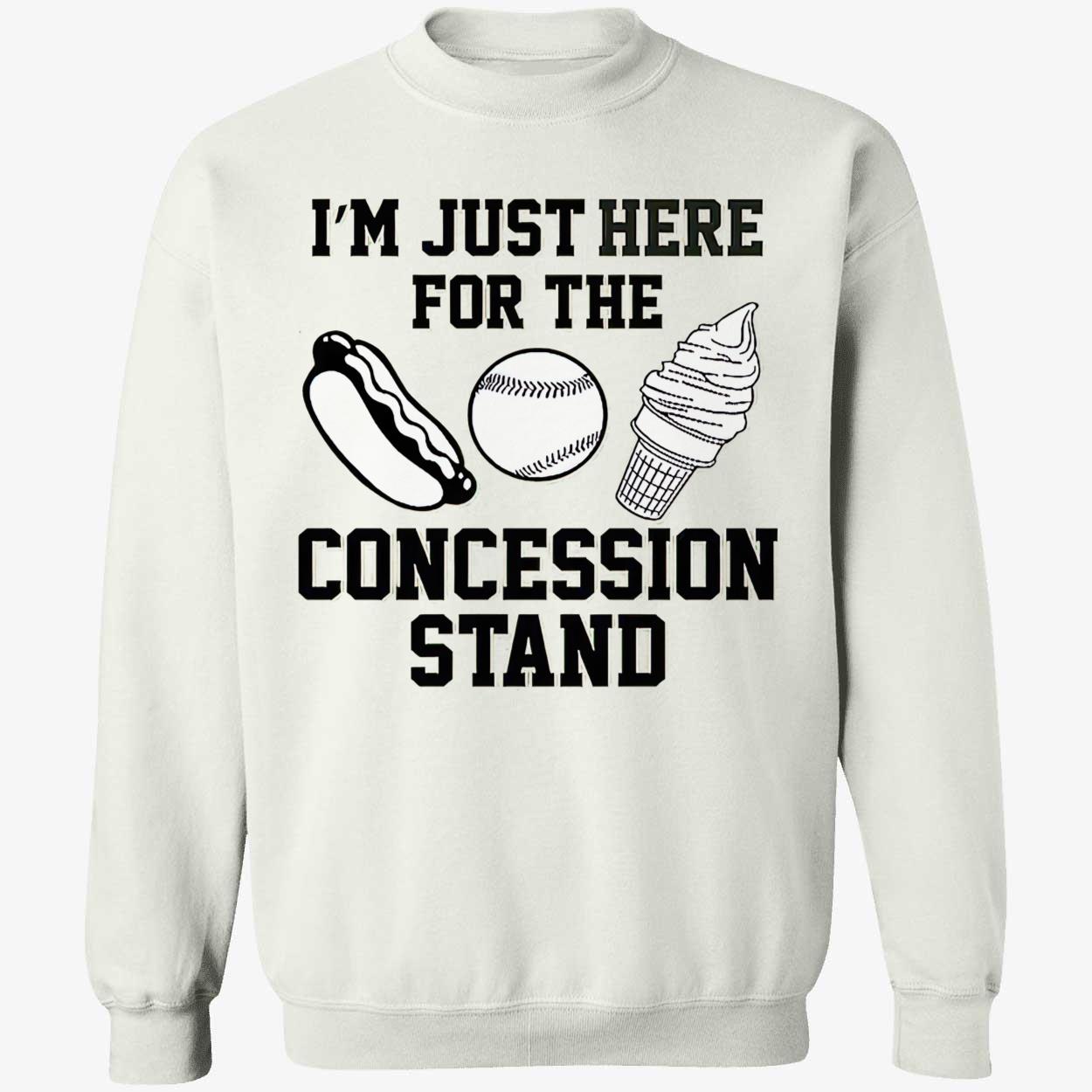 I’M Just Here For The Concession Stand Shirt I’M Just Here For The Concession Stand Shirt