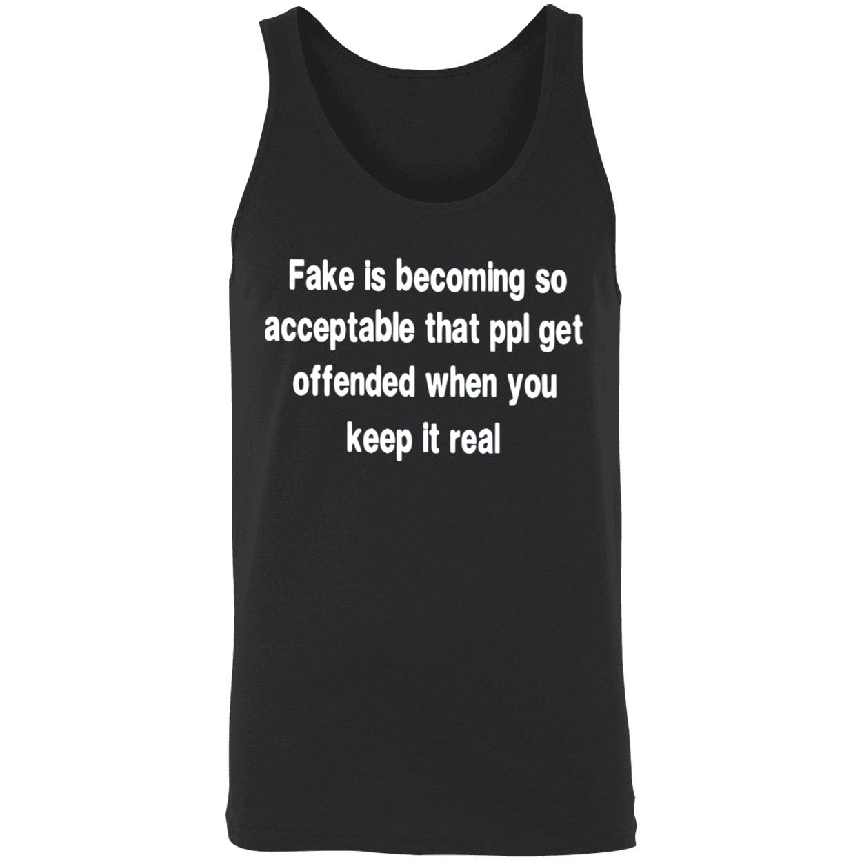Is Becoming So Acceptable That Ppl Get Offended When You Keep It Real Shirt Is Becoming So Acceptable That Ppl Get Offended When You Keep It Real Shirt