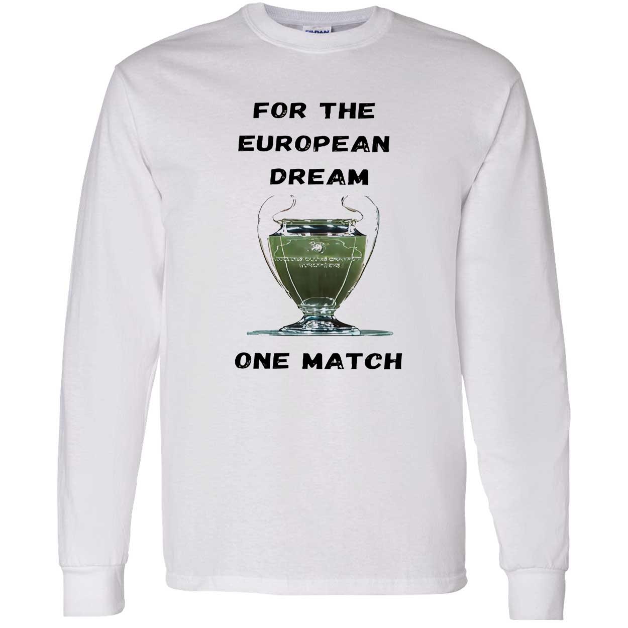 For The European Dream One Match Shirt For The European Dream One Match Shirt