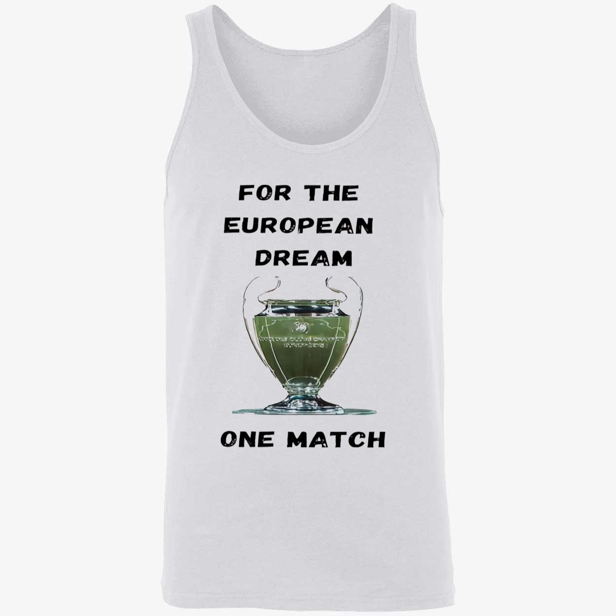 For The European Dream One Match Shirt For The European Dream One Match Shirt