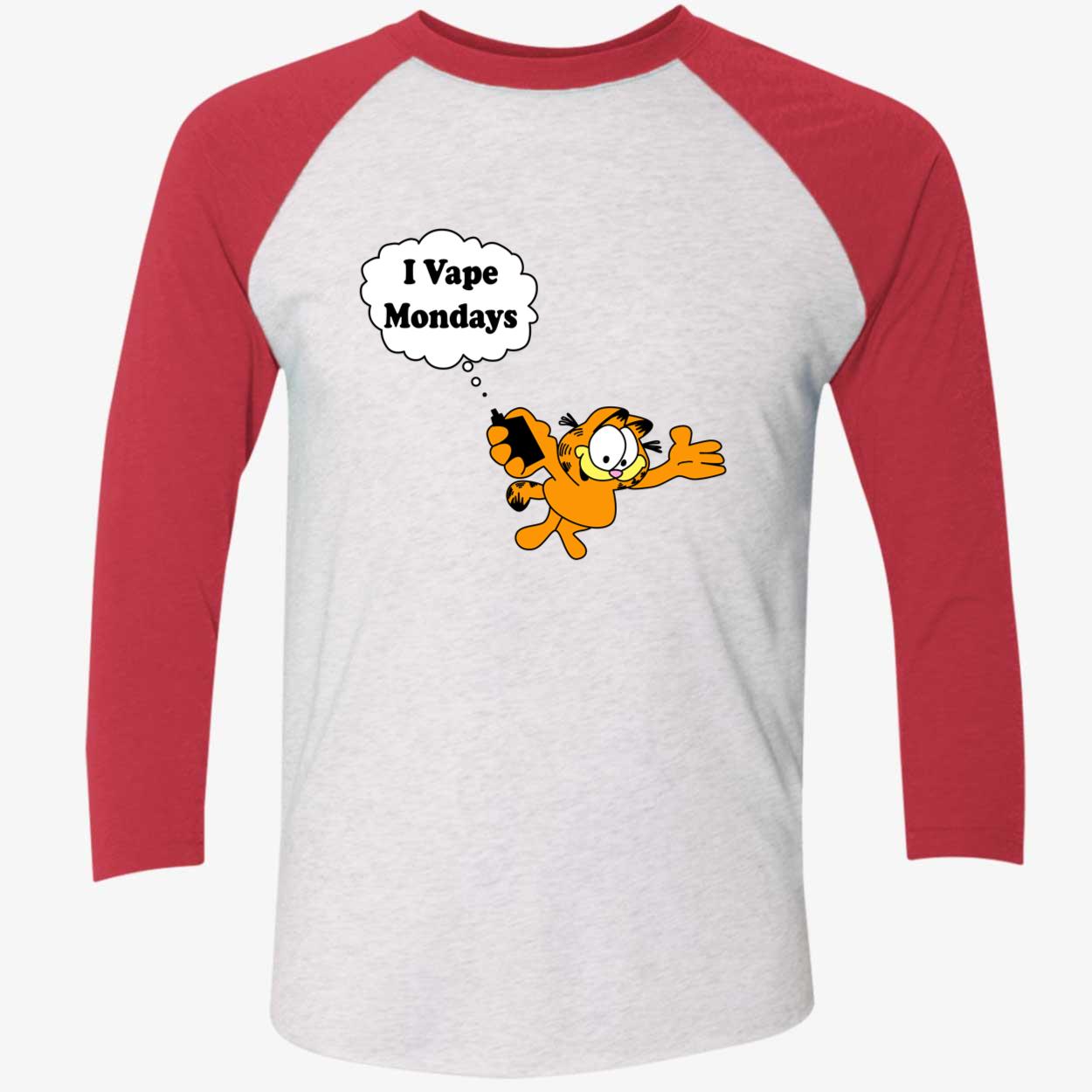 Garfield I Vape Mondays Shirt Garfield I Vape Mondays Shirt