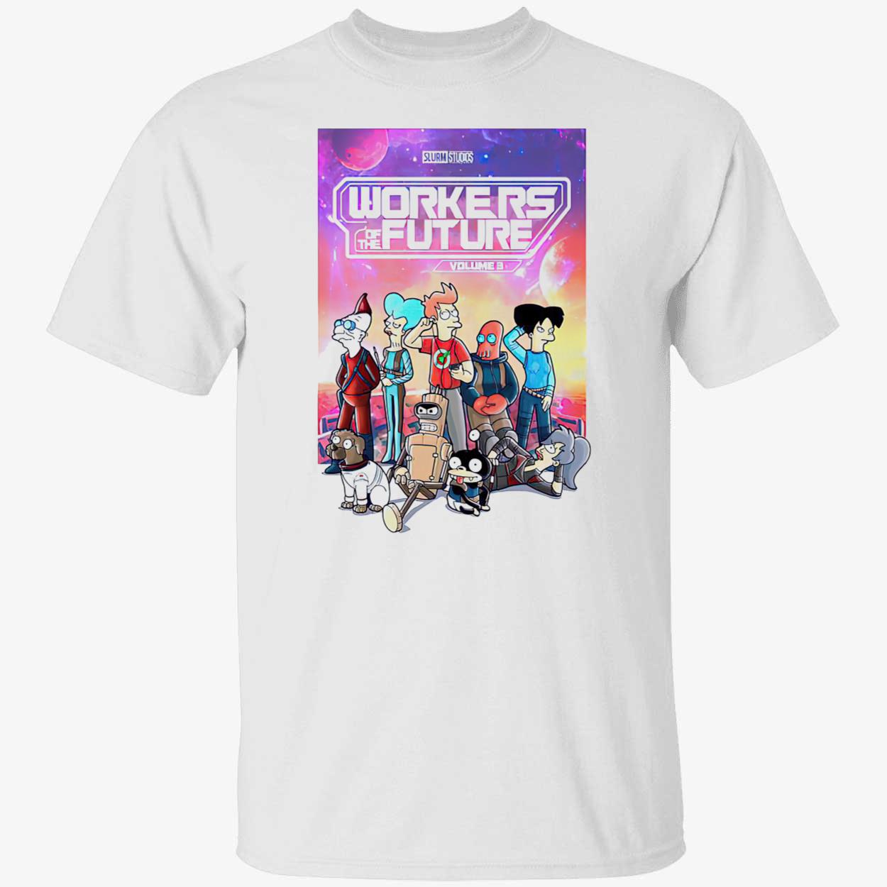 Futurama Workers Of The Future Shirt Futurama Workers Of The Future Shirt