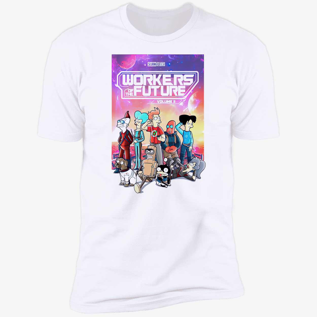 Futurama Workers Of The Future Shirt Futurama Workers Of The Future Shirt