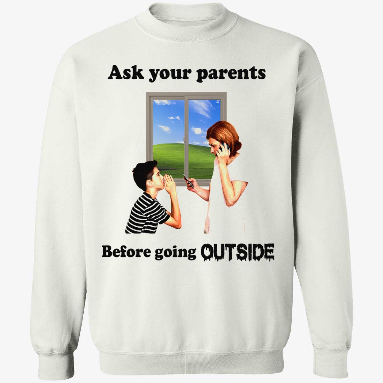 Ask Your Parents Before Going Offline Shirt Ask Your Parents Before Going Offline Shirt