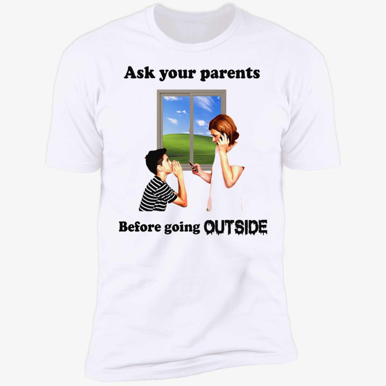 Ask Your Parents Before Going Offline Shirt Ask Your Parents Before Going Offline Shirt