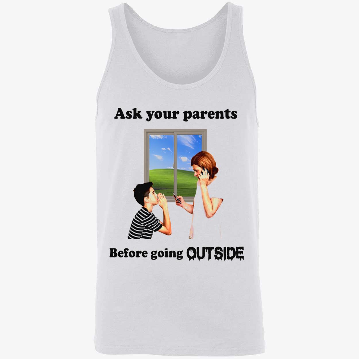 Ask Your Parents Before Going Offline Shirt Ask Your Parents Before Going Offline Shirt