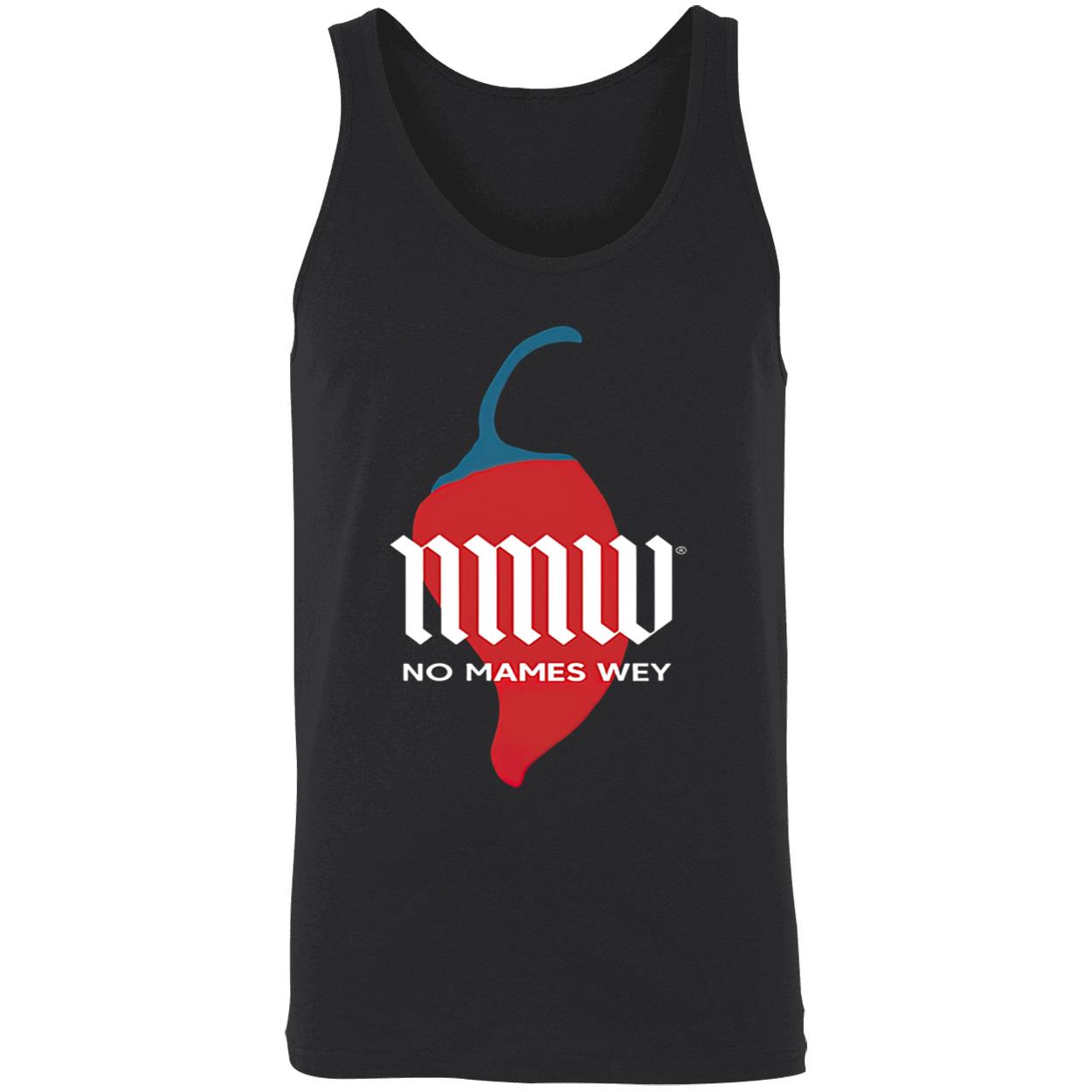 Nmw No Mames Wey Shirt Nmw No Mames Wey Shirt