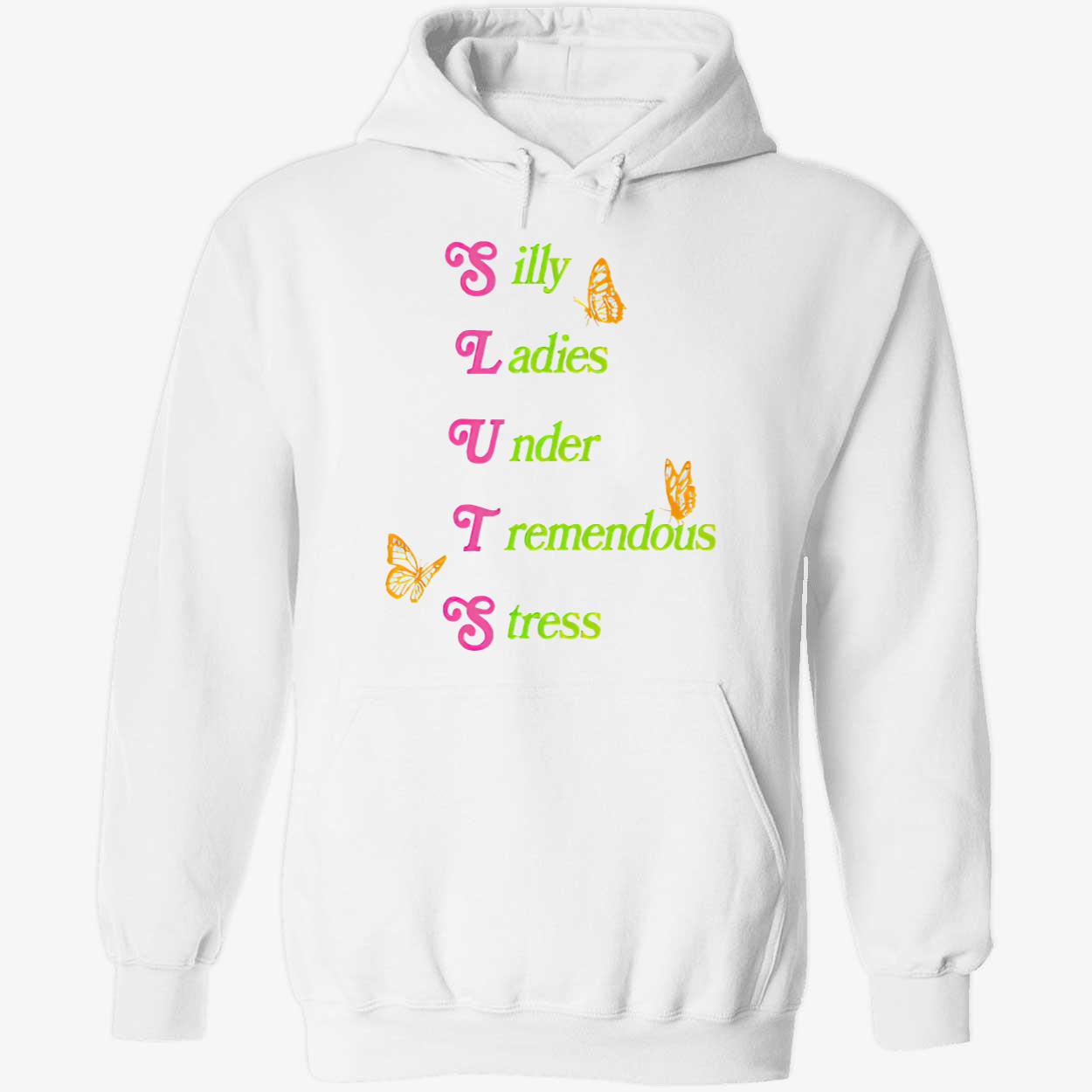 Silly Ladies Under Tremendous Stress Shirt Silly Ladies Under Tremendous Stress Shirt
