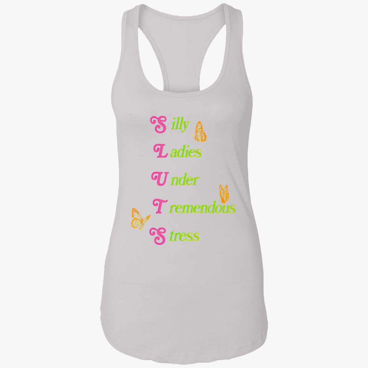Silly Ladies Under Tremendous Stress Shirt Silly Ladies Under Tremendous Stress Shirt
