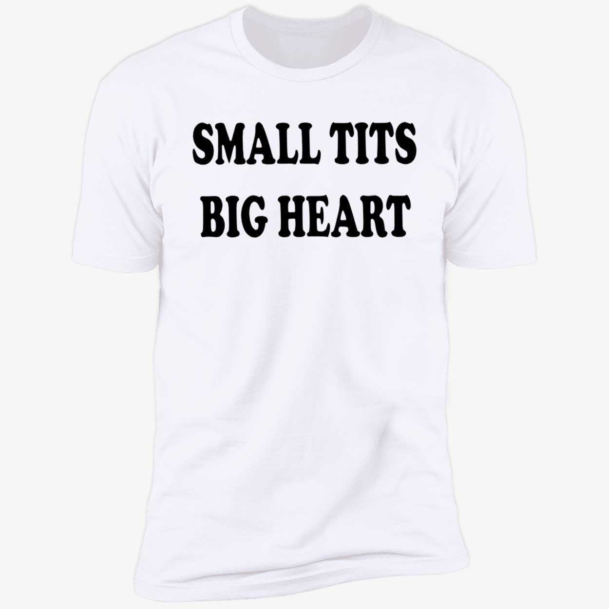 Small T*Ts Big Heart Shirt Small T*Ts Big Heart Shirt