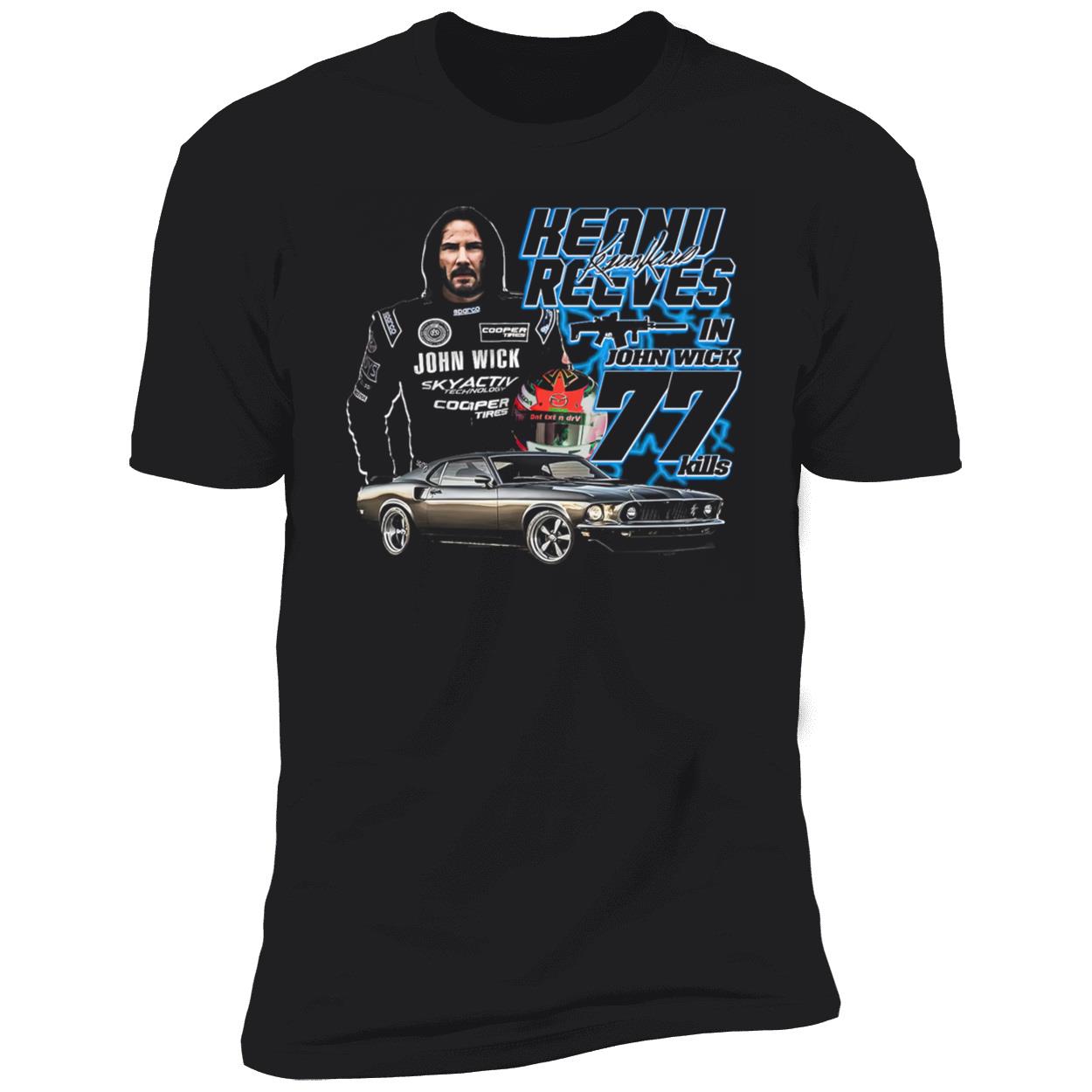 Keanu Reeves In John Wick 77 Kills Shirt Keanu Reeves In John Wick 77 Kills Shirt