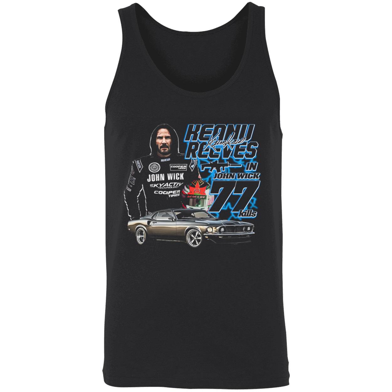 Keanu Reeves In John Wick 77 Kills Shirt Keanu Reeves In John Wick 77 Kills Shirt