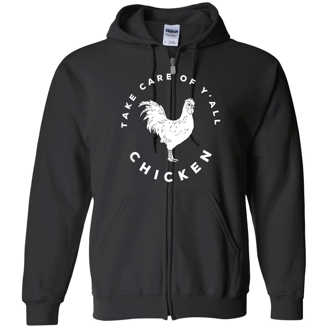 Take Care Of Y’All Chicken Shirt Take Care Of Y’All Chicken Shirt