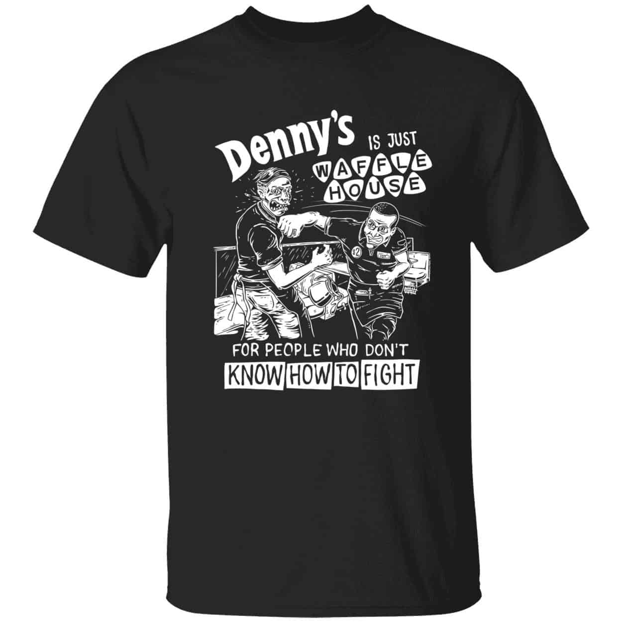 Denny’S Is Just Waffle House Shirt Denny’S Is Just Waffle House Shirt