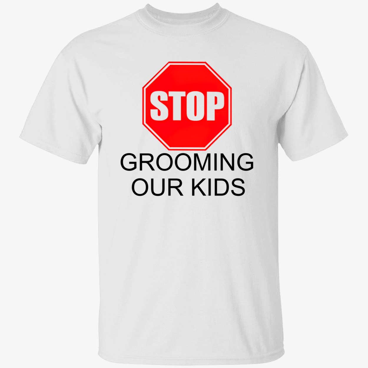 Stop Grooming Our Kids Shirt Stop Grooming Our Kids Shirt