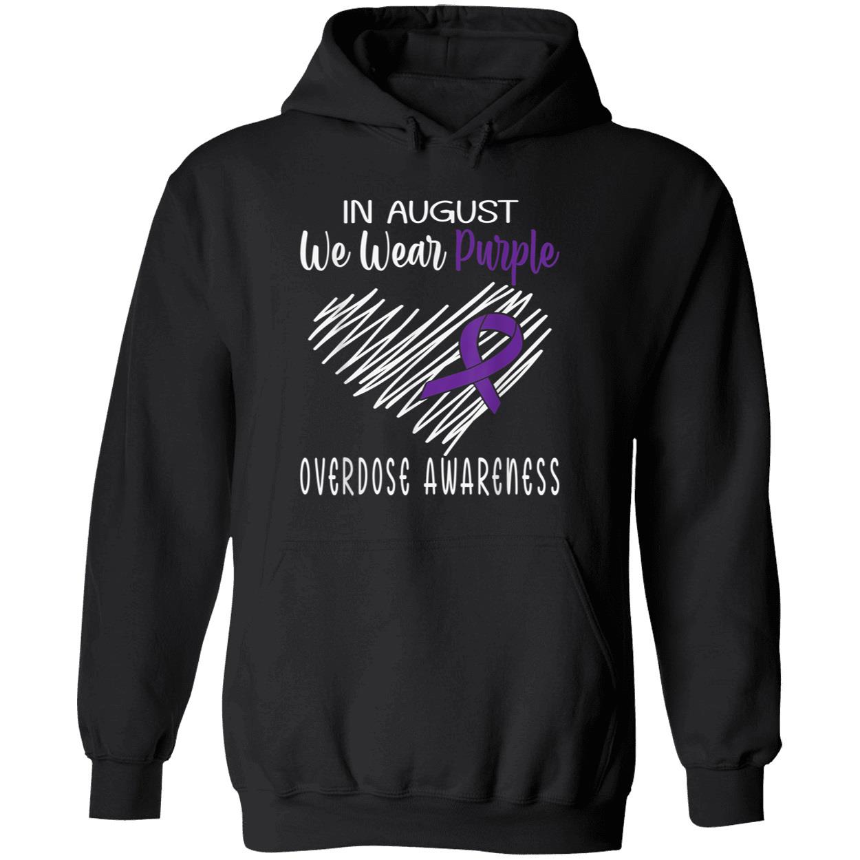 In August We Wear Purple Overdose Awareness Shirt In August We Wear Purple Overdose Awareness Shirt