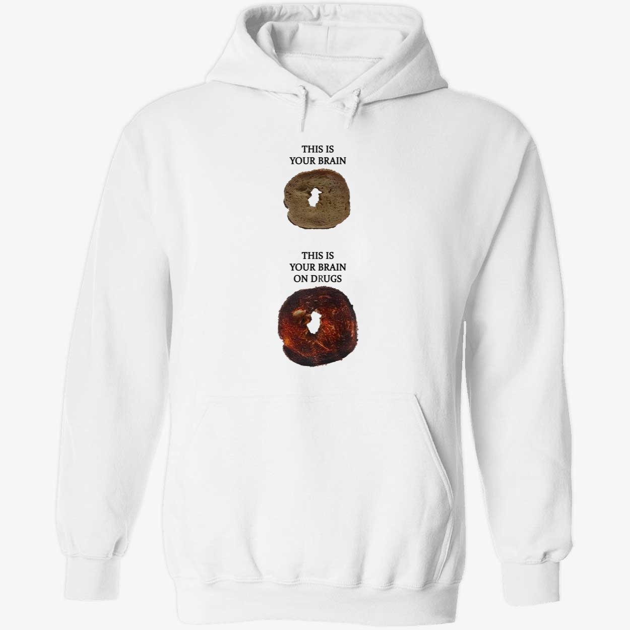 This Is Your Brain On Drugs Shirt This Is Your Brain On Drugs Shirt