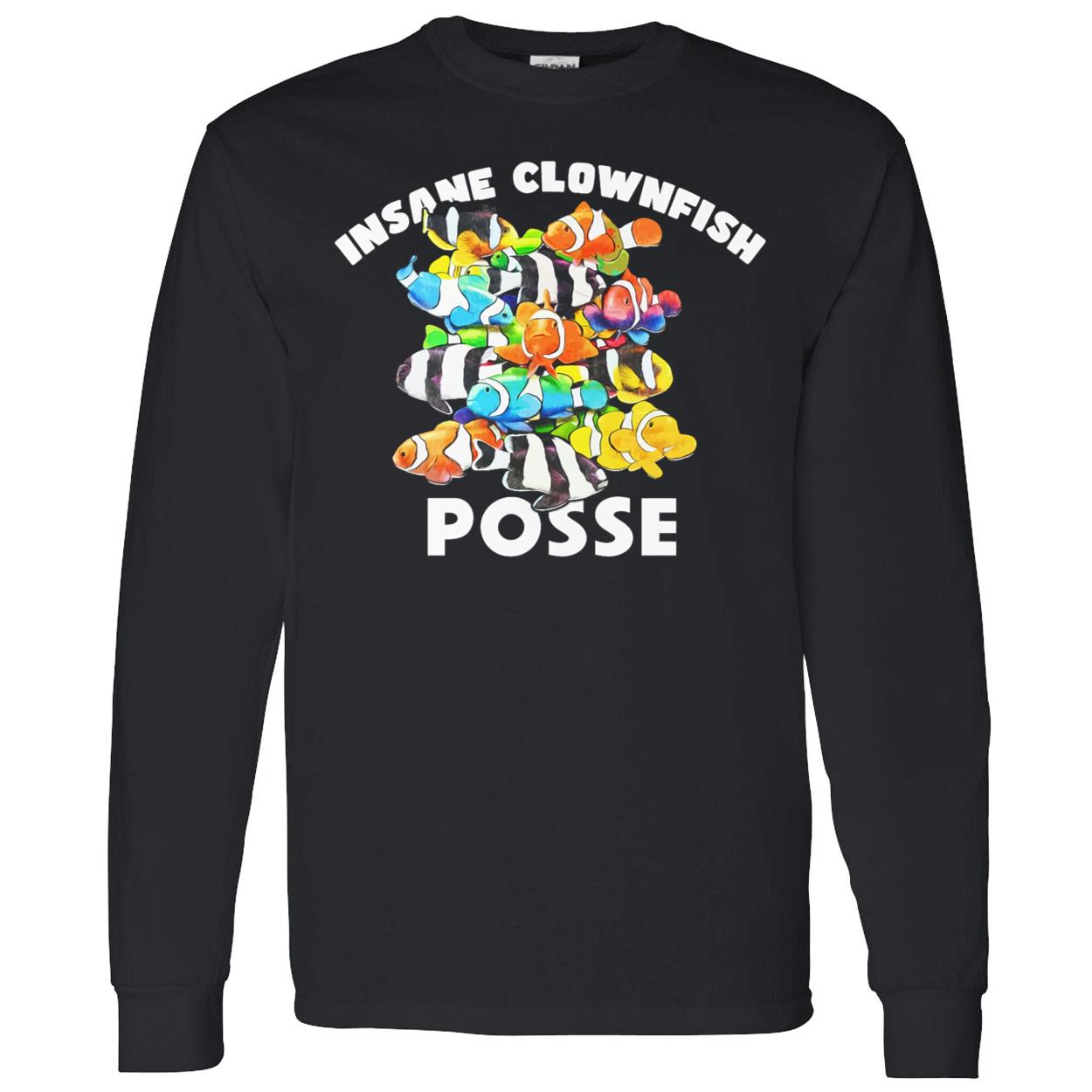 Insane Clownfish Posse T-Shirt Insane Clownfish Posse T-Shirt