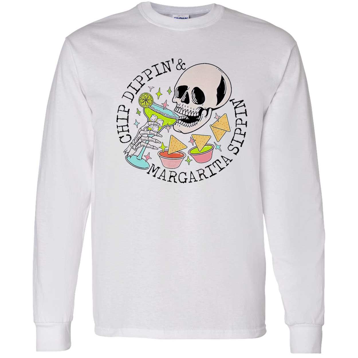 Chip Dippin Margarita Sippin Shirt Chip Dippin Margarita Sippin Shirt