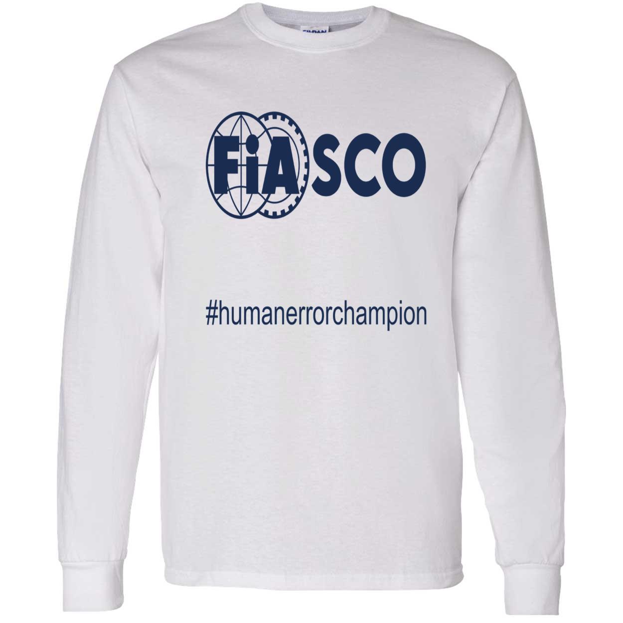 Fiasco Human Error Champion Shirt Fiasco Human Error Champion Shirt
