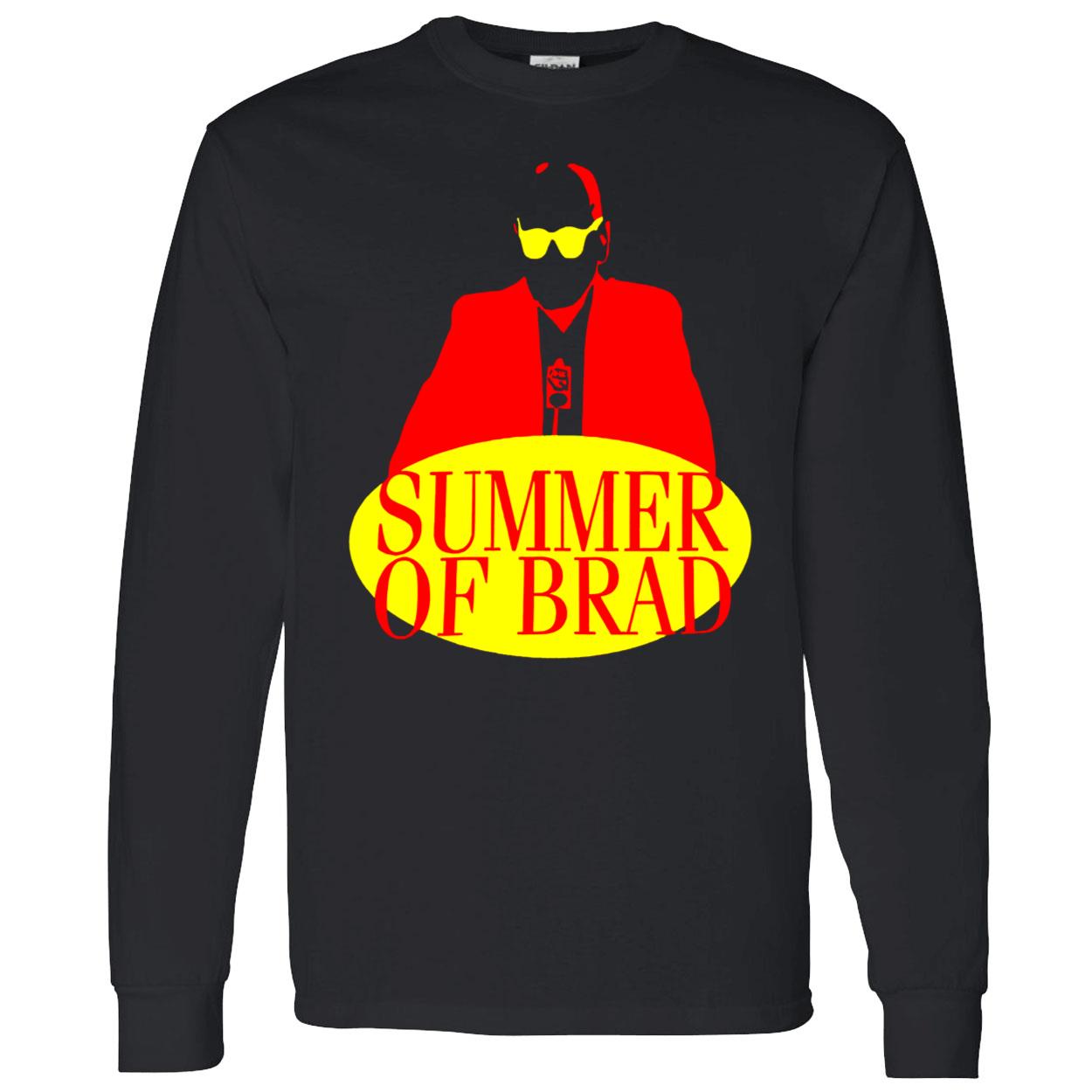 Summer Of Brad Shirt Summer Of Brad Shirt