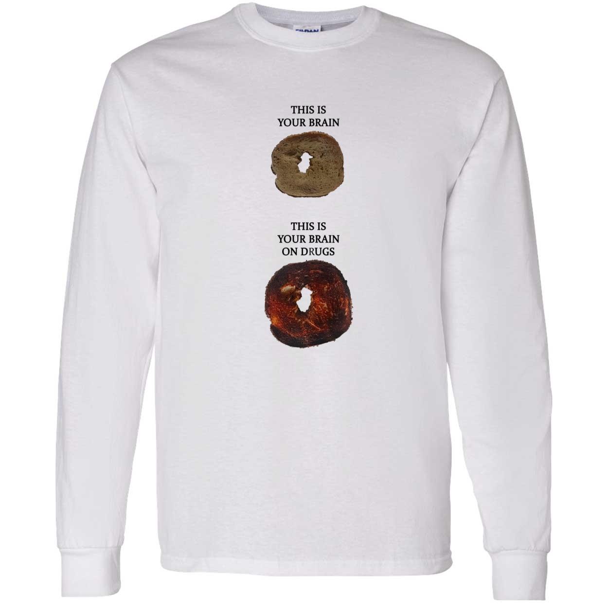 This Is Your Brain On Drugs Shirt This Is Your Brain On Drugs Shirt