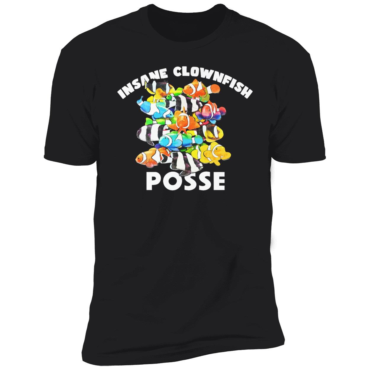 Insane Clownfish Posse T-Shirt Insane Clownfish Posse T-Shirt