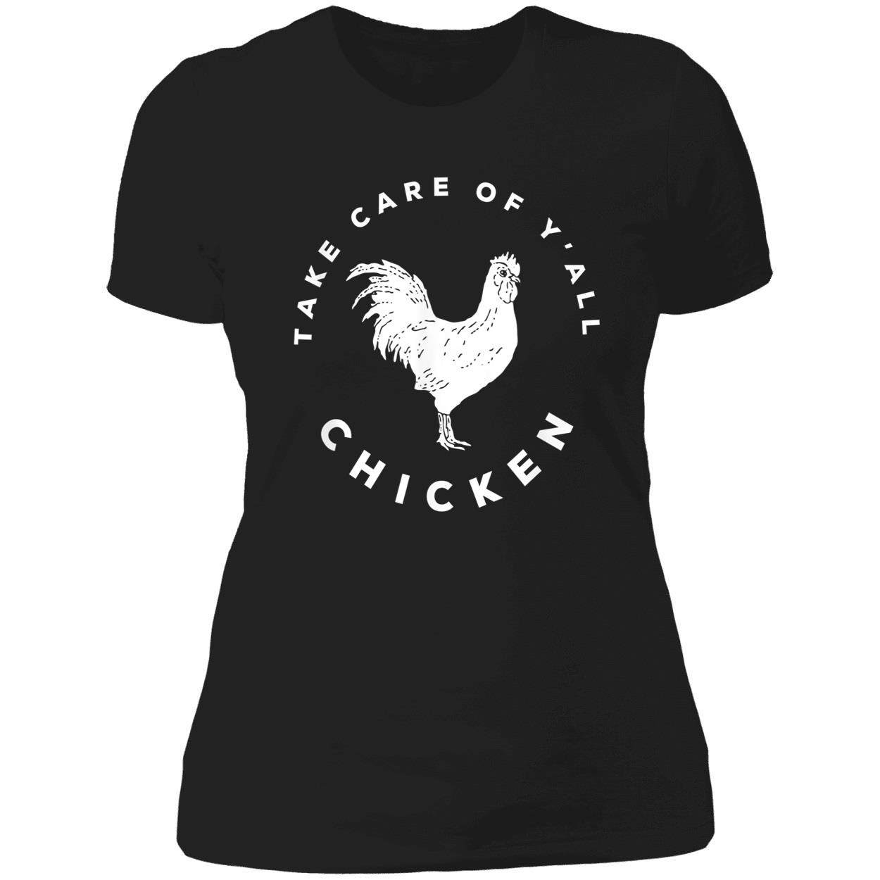 Take Care Of Y’All Chicken Shirt Take Care Of Y’All Chicken Shirt