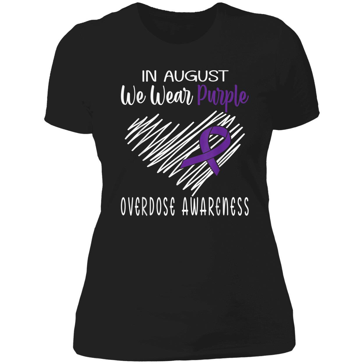 In August We Wear Purple Overdose Awareness Shirt In August We Wear Purple Overdose Awareness Shirt