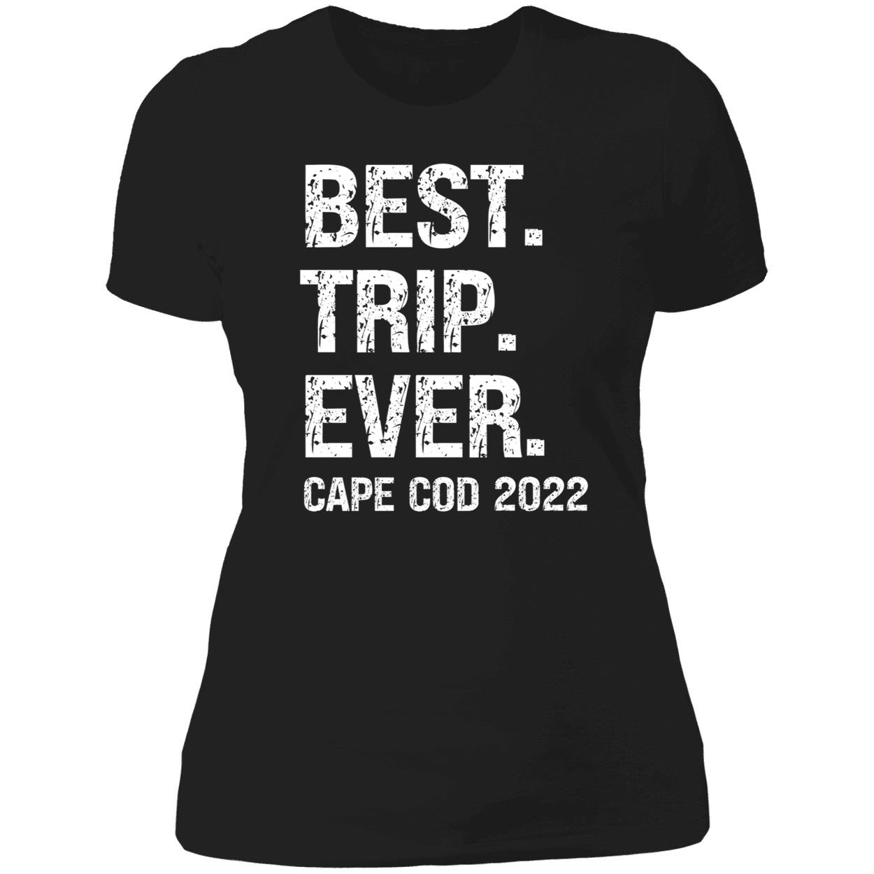 Best Trip Ever Cape Cod 2022 Shirt Best Trip Ever Cape Cod 2022 Shirt