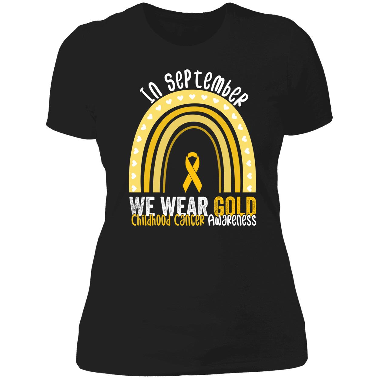In September We Wear Gold Rainbow Childhood Cancer Awareness Sweatshirt In September We Wear Gold Rainbow Childhood Cancer Awareness Sweatshirt