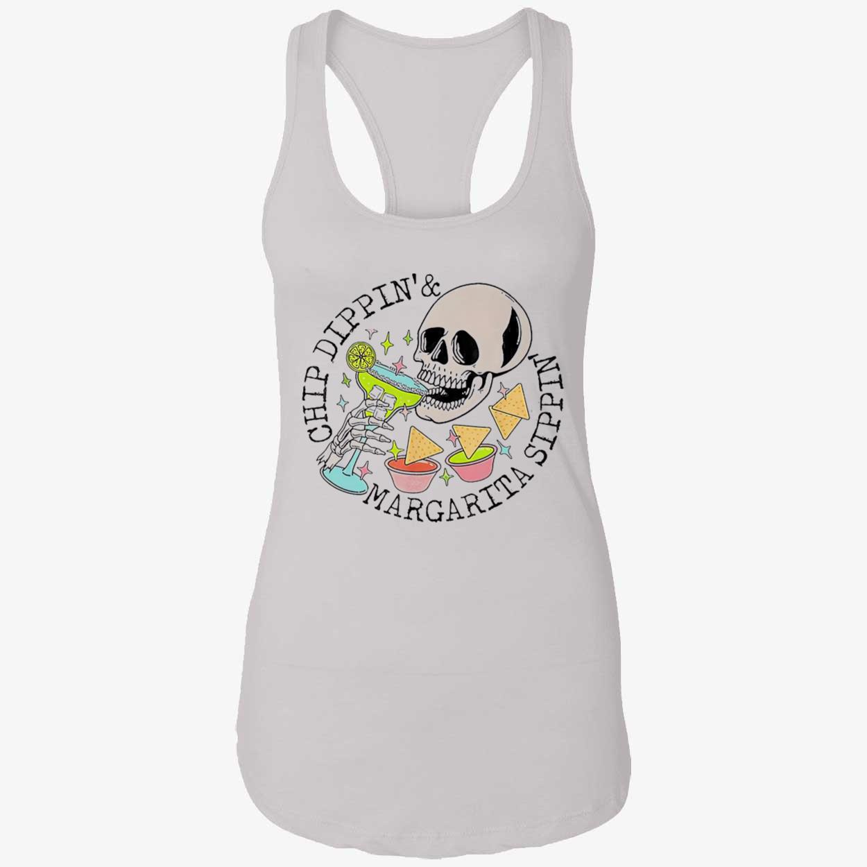 Chip Dippin Margarita Sippin Shirt Chip Dippin Margarita Sippin Shirt