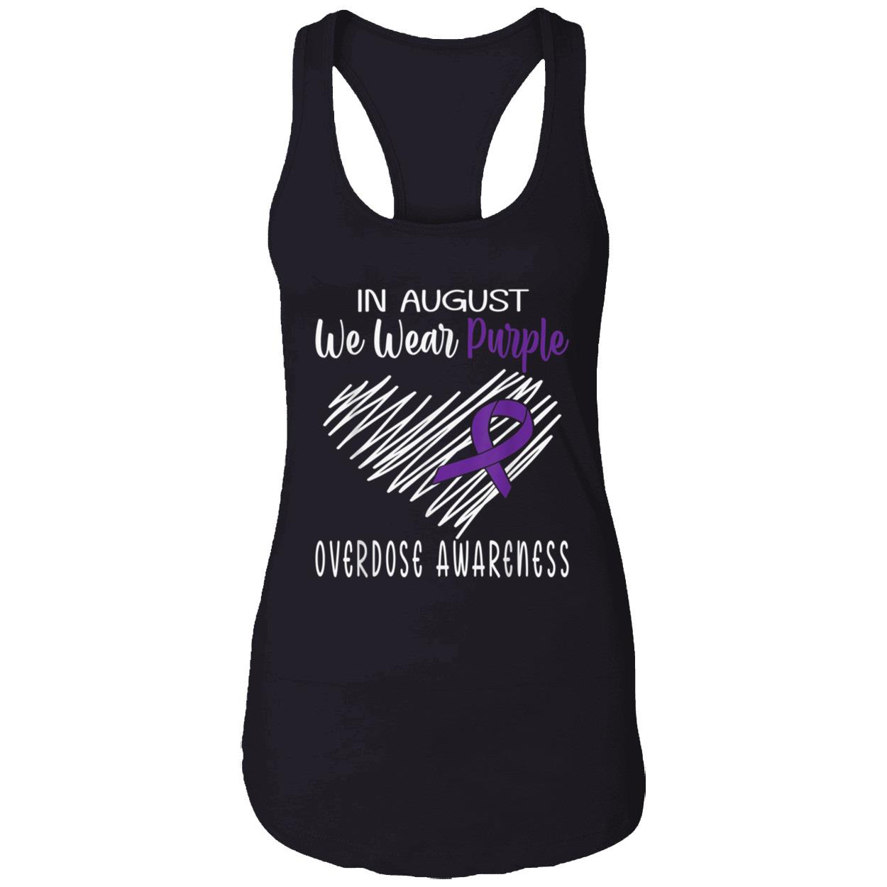 In August We Wear Purple Overdose Awareness Shirt In August We Wear Purple Overdose Awareness Shirt