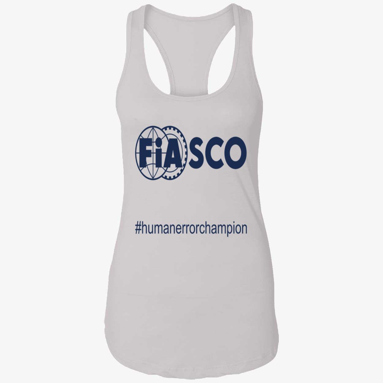 Fiasco Human Error Champion Shirt Fiasco Human Error Champion Shirt