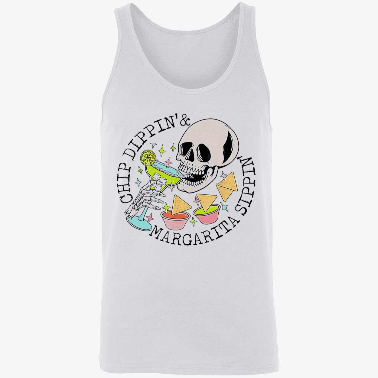 Chip Dippin Margarita Sippin Shirt Chip Dippin Margarita Sippin Shirt