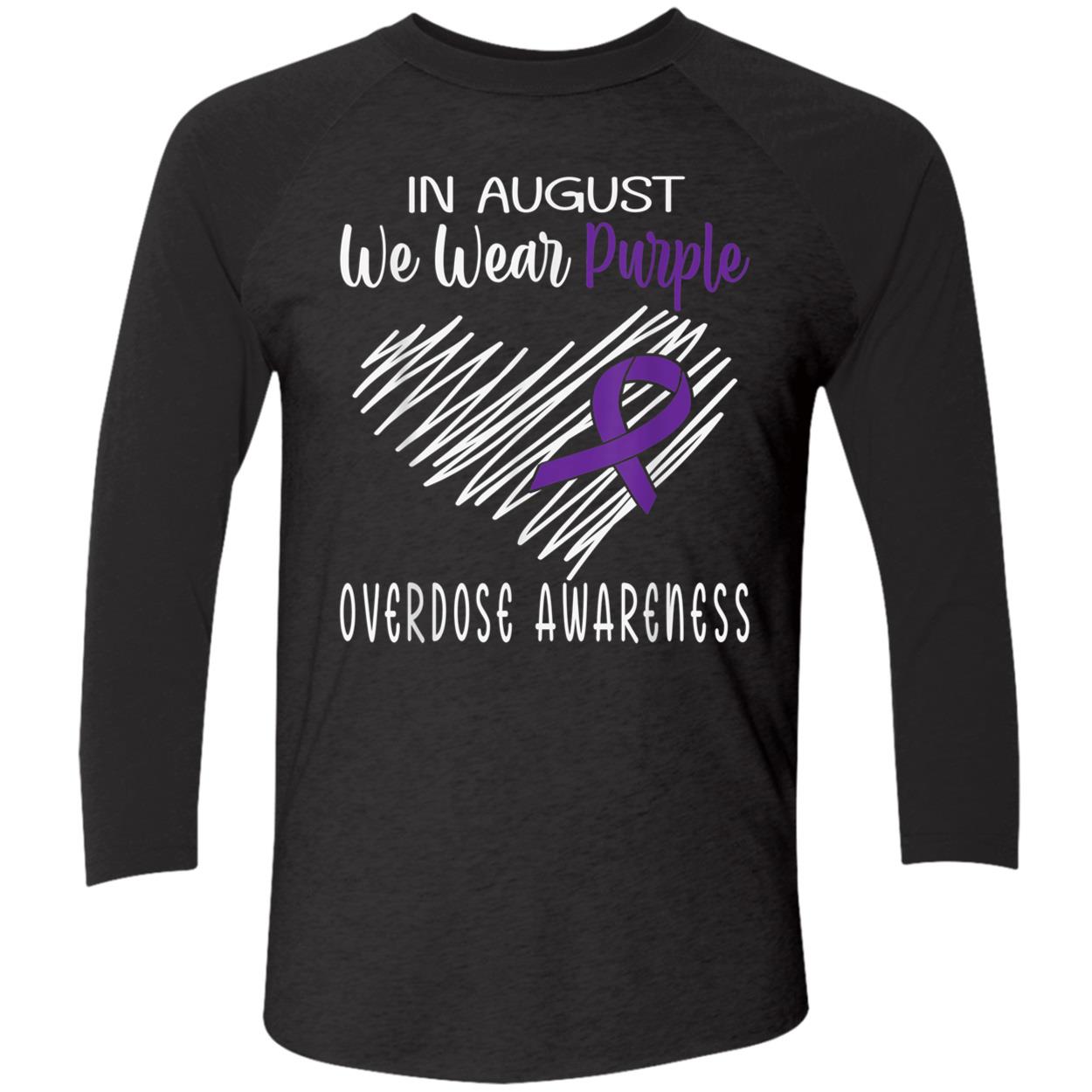 In August We Wear Purple Overdose Awareness Shirt In August We Wear Purple Overdose Awareness Shirt