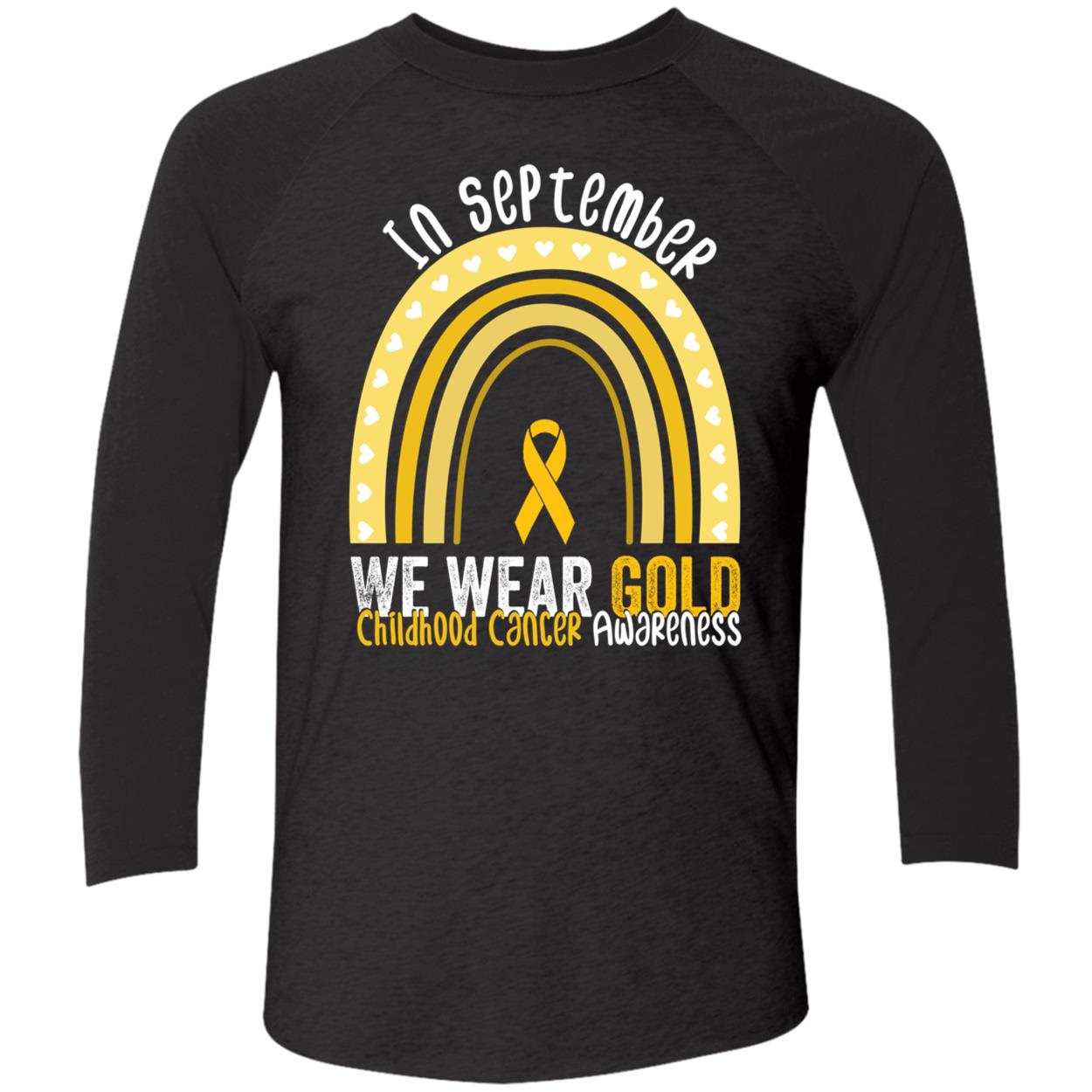 In September We Wear Gold Rainbow Childhood Cancer Awareness Sweatshirt In September We Wear Gold Rainbow Childhood Cancer Awareness Sweatshirt