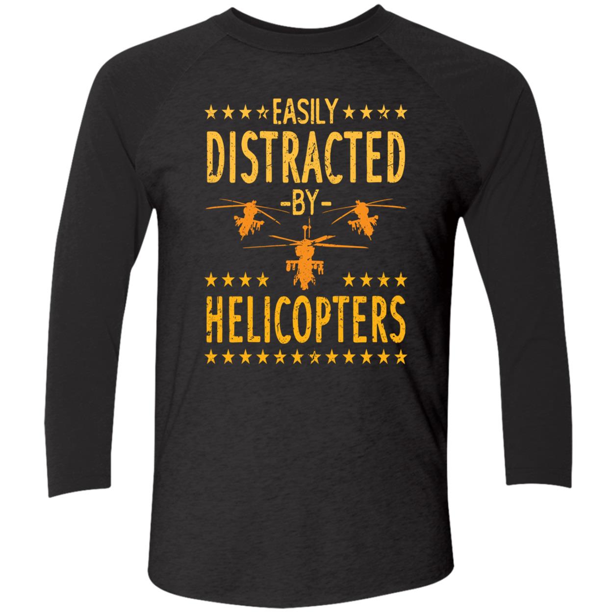 Easily Distracted By Helicopters Sweatshirt Easily Distracted By Helicopters Sweatshirt