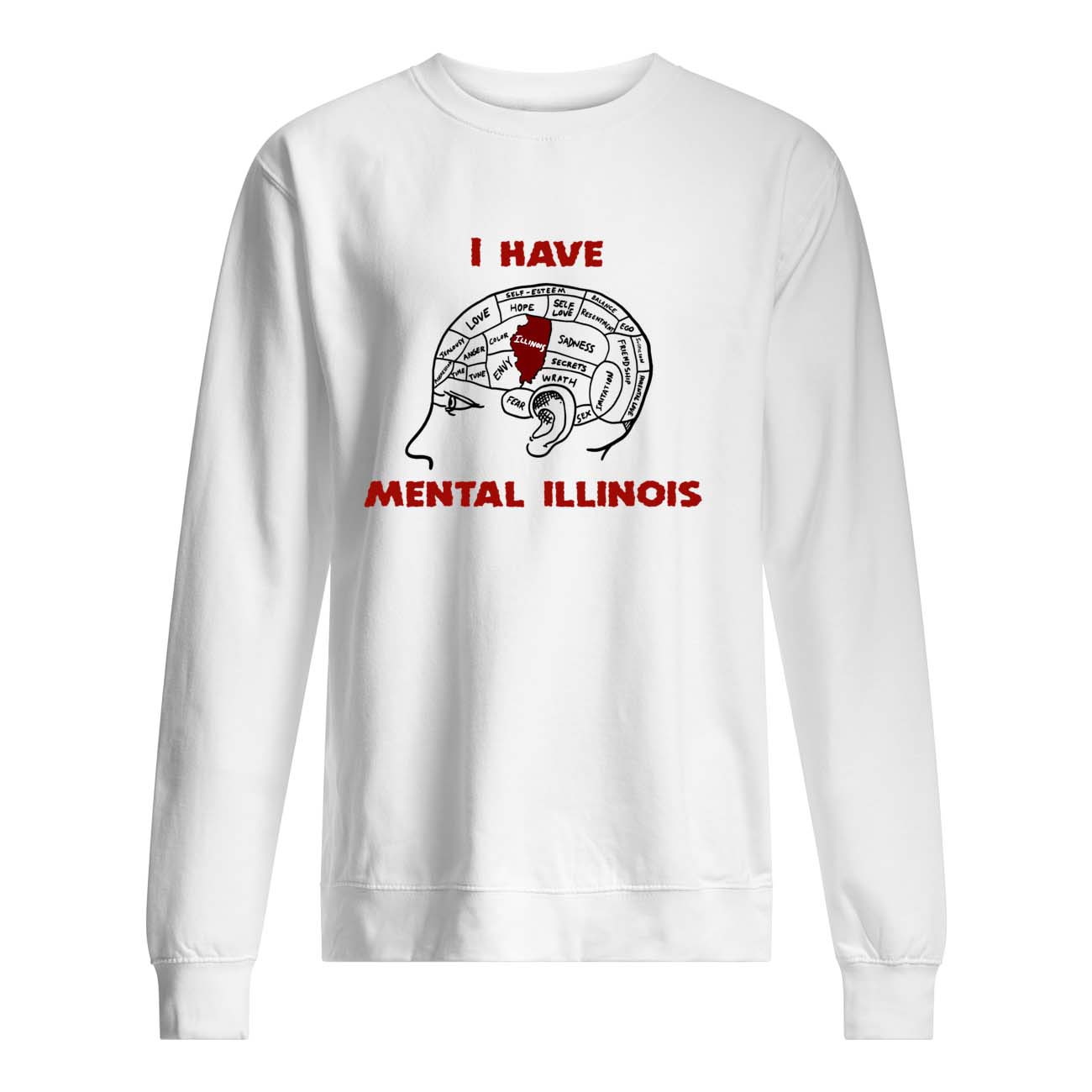 I Have Mental Illinois Shirt I Have Mental Illinois Shirt