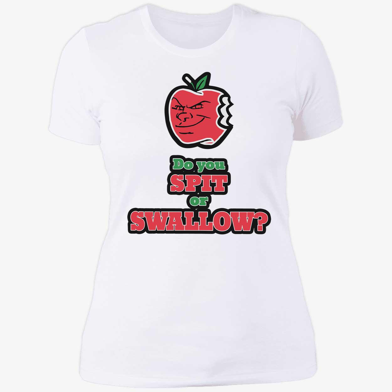 Do You Spit Or Swallow Shirt Do You Spit Or Swallow Shirt