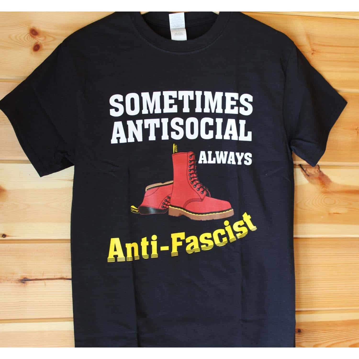 Sometimes Antisocial Always Anti-Fascist Shirt Sometimes Antisocial Always Anti-Fascist Shirt