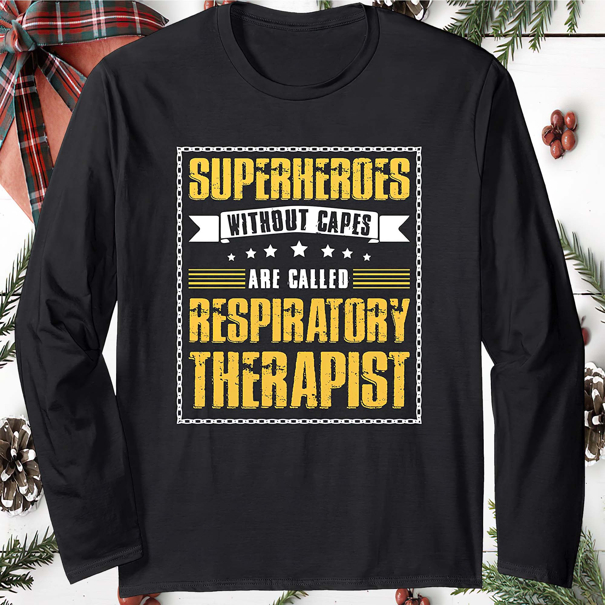 Superheroes Without Capes Are Called Respiratory Therapist Swetashirt