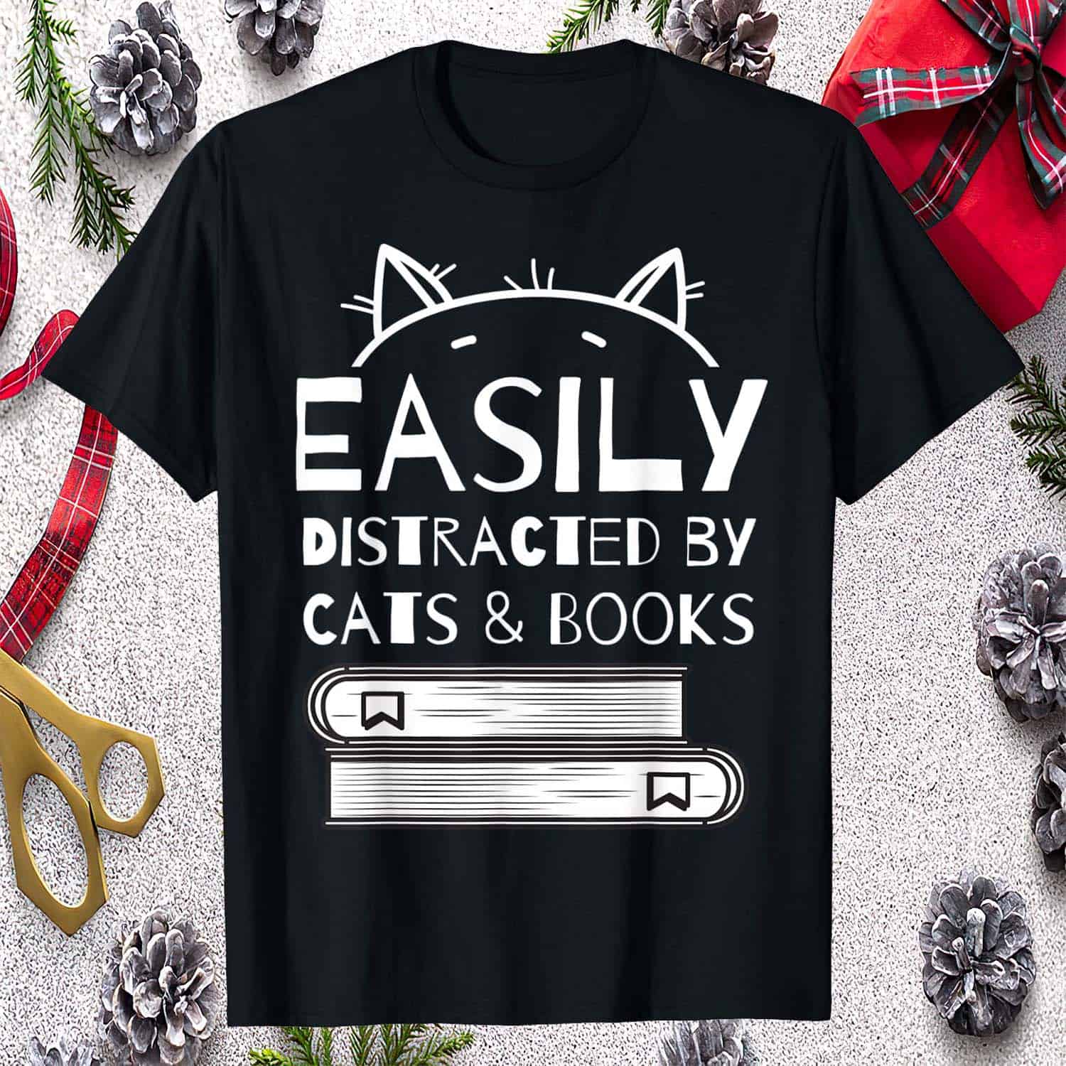 Easily Distracted By Cats And Books Shirt Easily Distracted By Cats And Books Shirt
