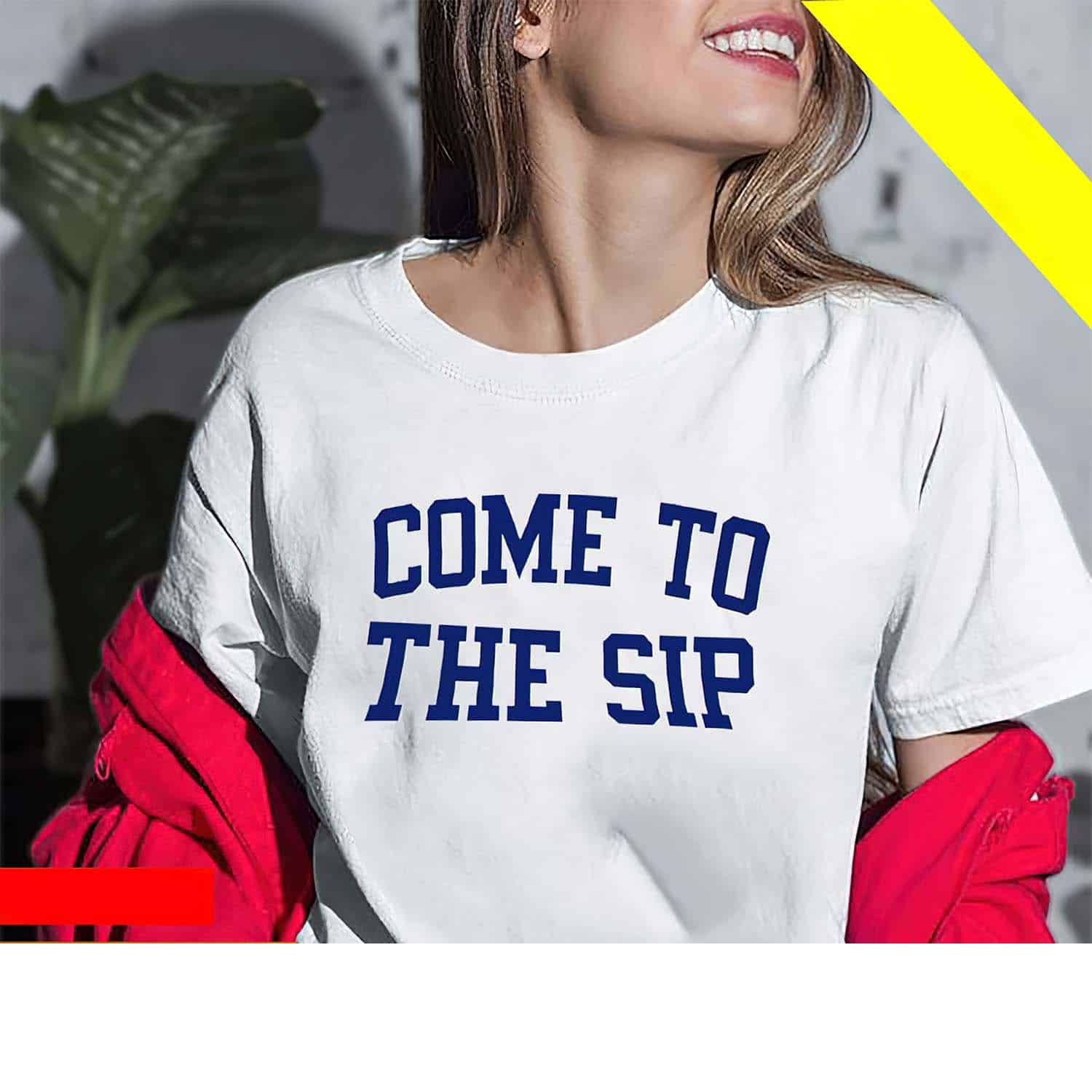 Come To The Sip Women Shirt