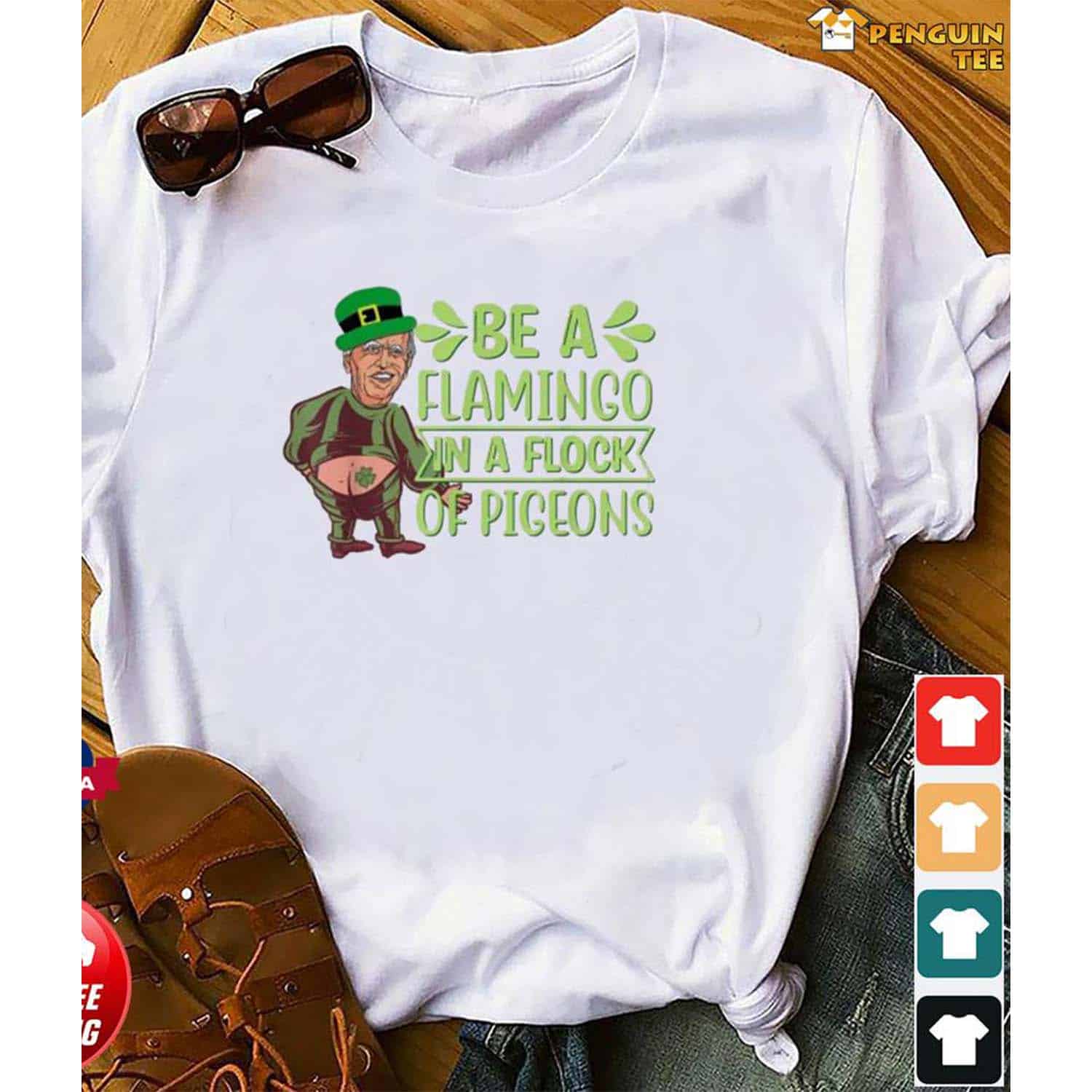 Fauci Leprechaun Be A Flamingo In A Flock Of Pigeons Shirt