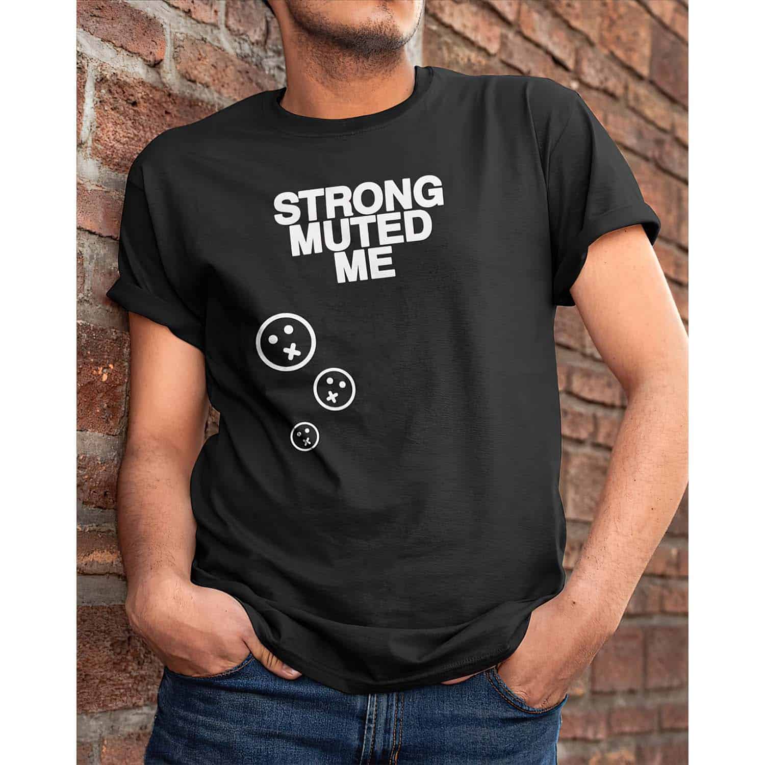 Strong Muted Me Smiley Shirt Strong Muted Me Smiley Shirt