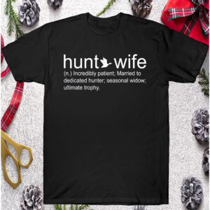 Hunt Wife Definition Shirt